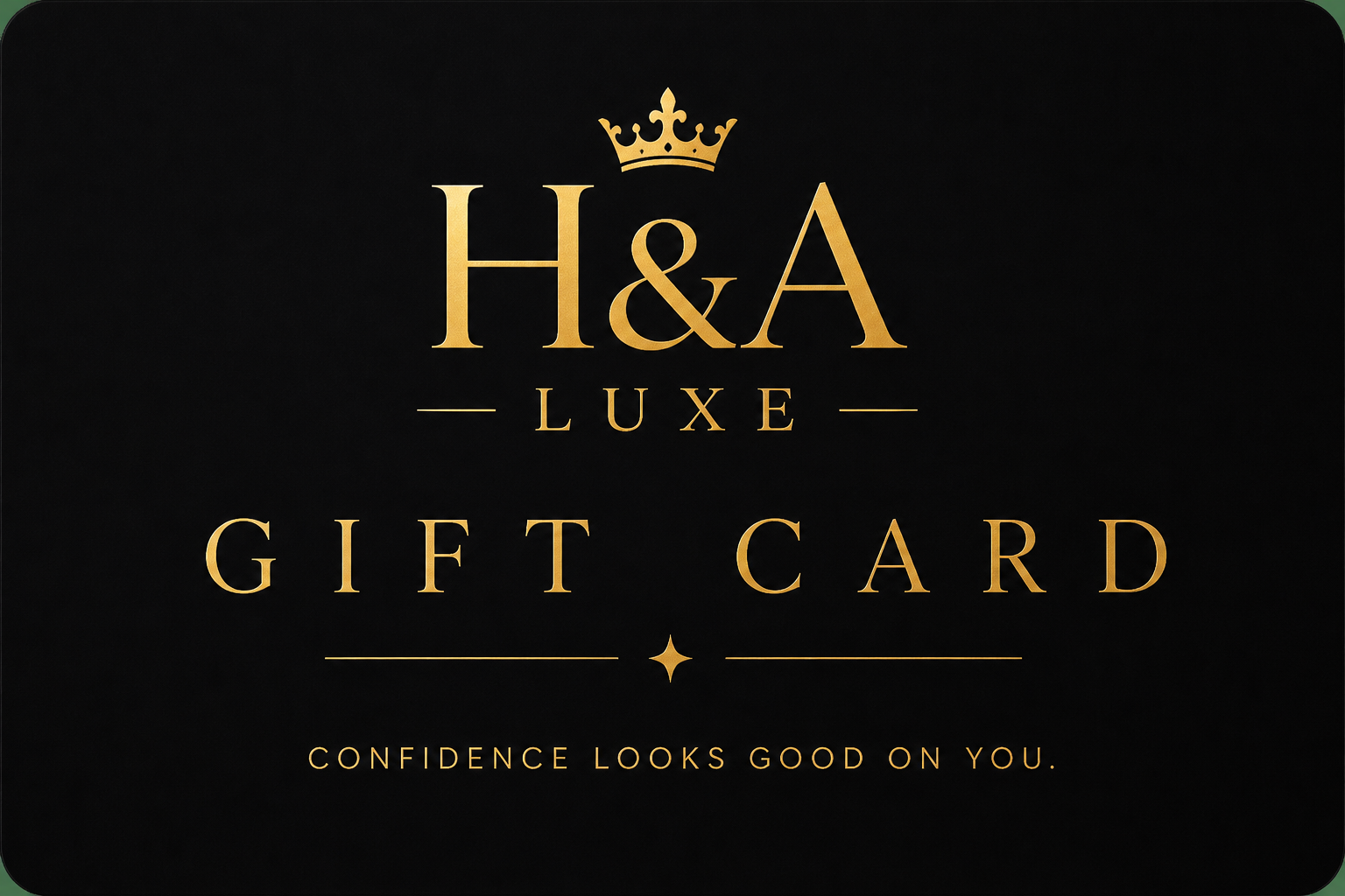 H & A Luxe Gift Card